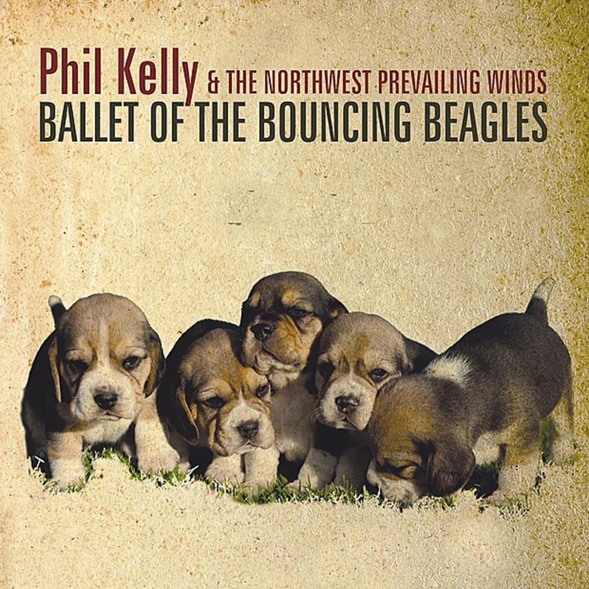 Afbeelding van Phil Kelly & The Northwest Prevailing Winds - Battle Of The Bouncing Beagles