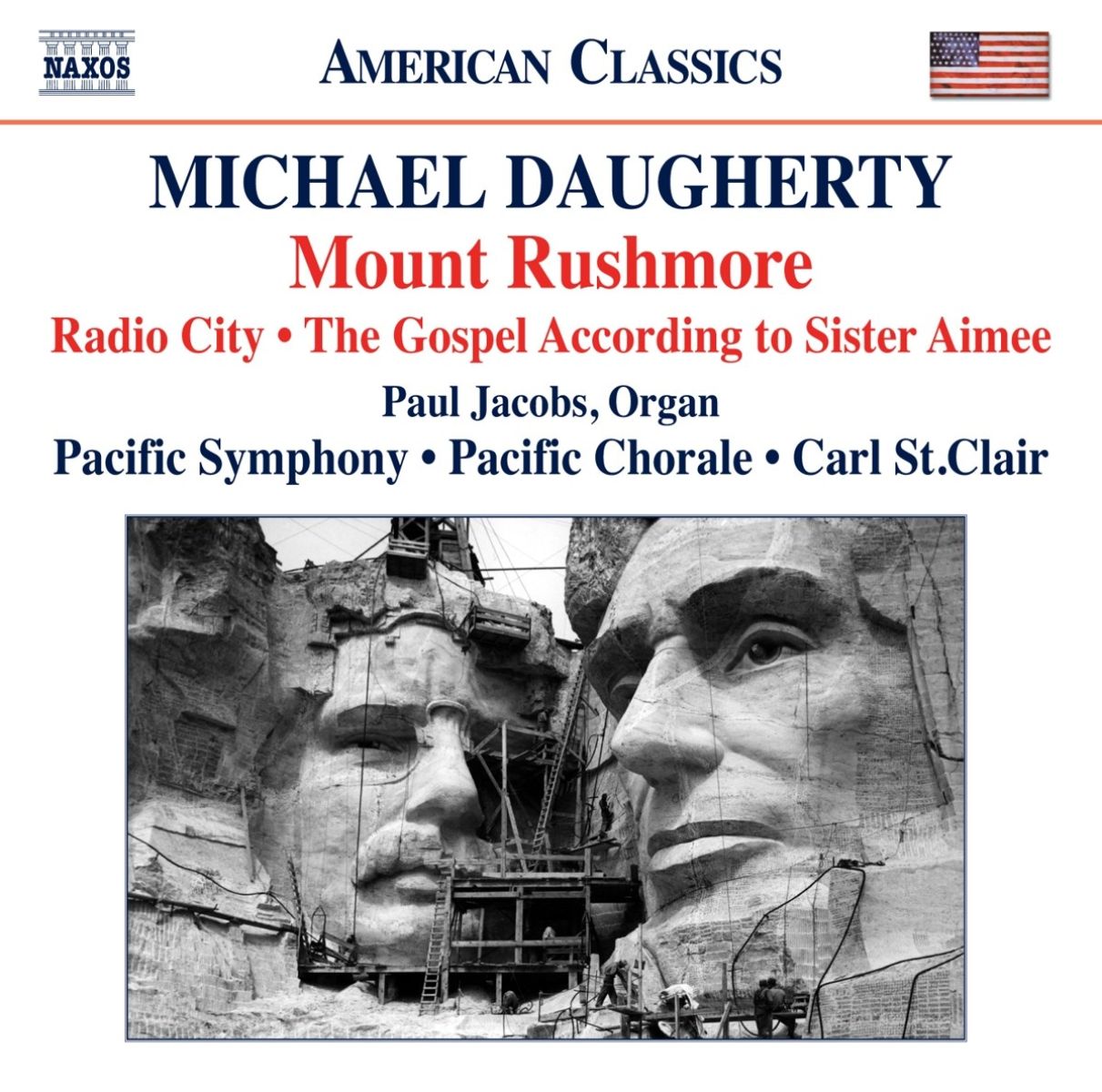 Afbeelding van Paul Jacobs, Pacific Symphony, Pacific Choral, Carl St.Clair - Daugherty: Mount Rushmore