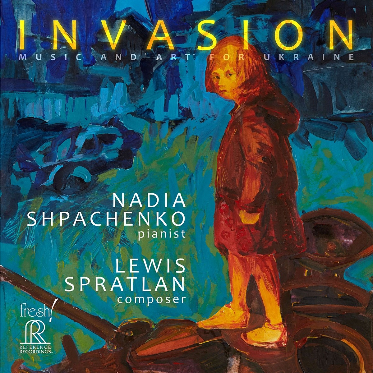 Afbeelding van Nadia Shpachenko - Lewis Spratlan: Invasion. Music And Art For Ukrain