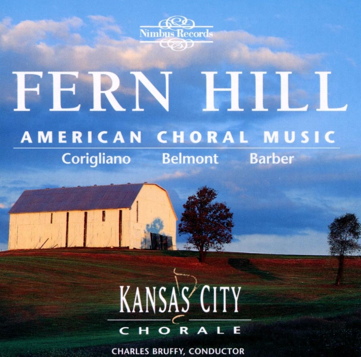 Kansas City Chorale, Charles Bruffy - Fern Hill (American Choral Music)