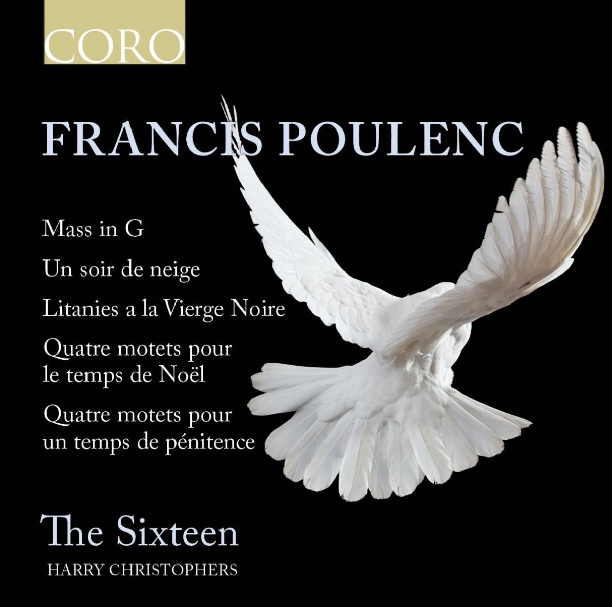 Afbeelding van The Sixteen, Harry Christophers - Poulenc: Mass In G | Un Soir De Neige | Litanies À La Vierge
