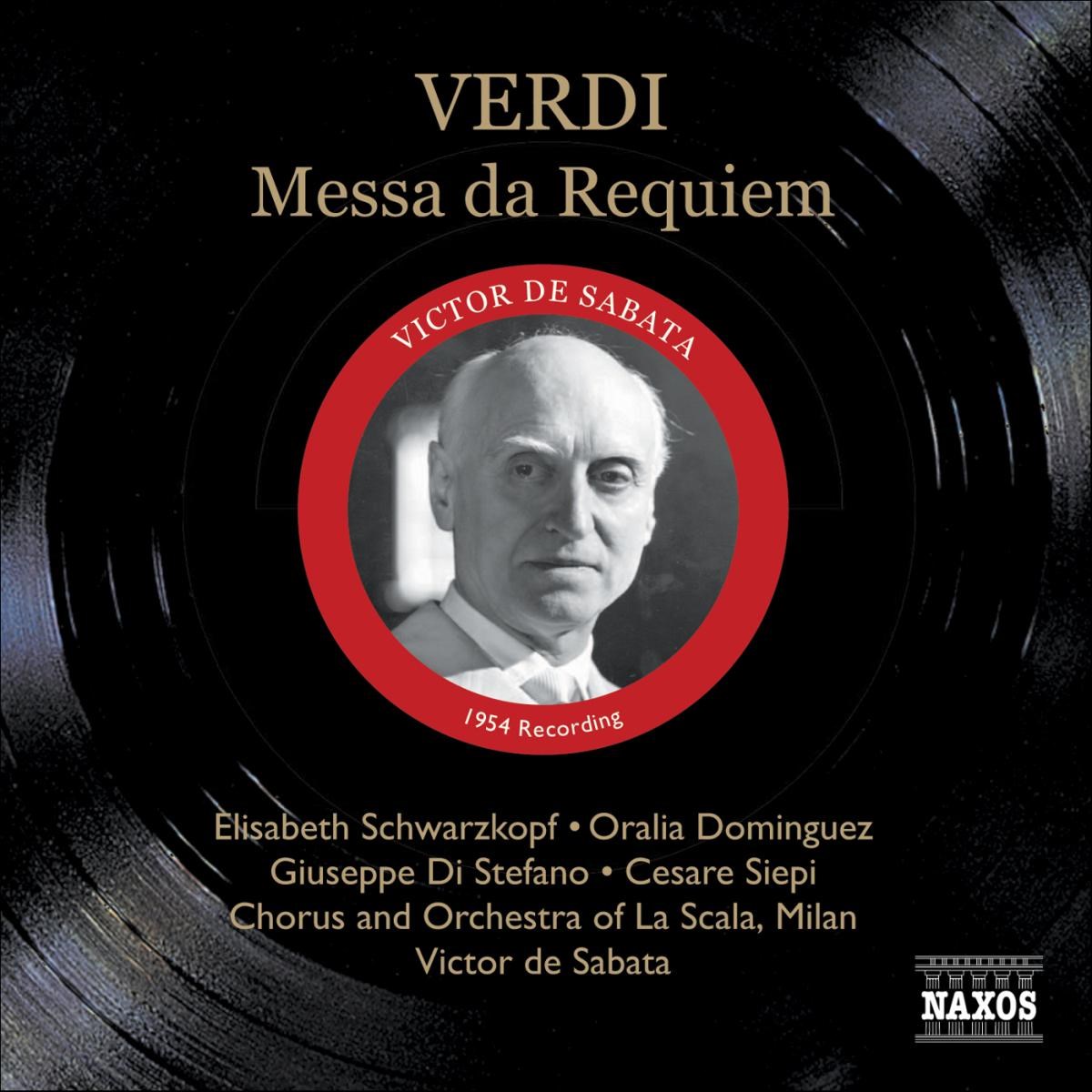 Elisabeth Schwarzkopf, Oralia Dominguez, Giuseppe di Stefano, Cesare Siepi, Victor De Sabata - Verdi: Messa da Requiem
