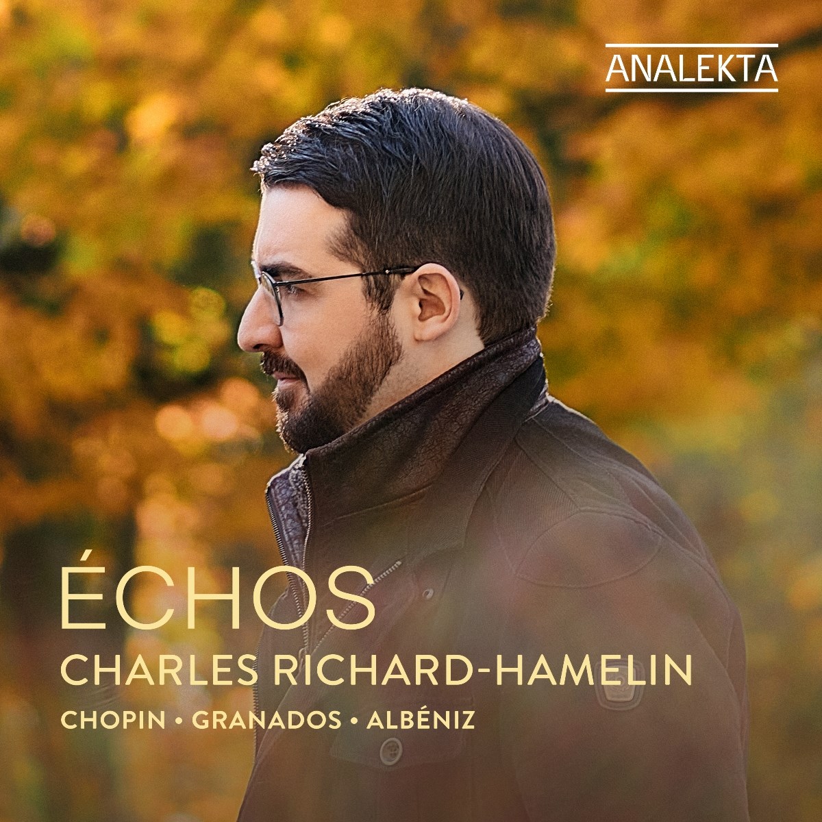 Afbeelding van Charles Richard-Hamelin - Échos: Chopin, Granados & Albéniz