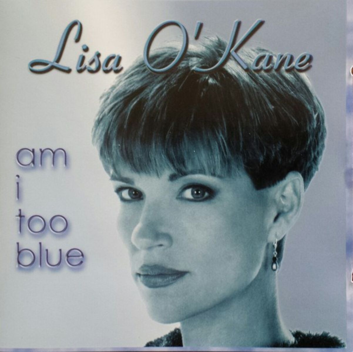 Afbeelding van Lisa O'Kane - Am I Too Blue