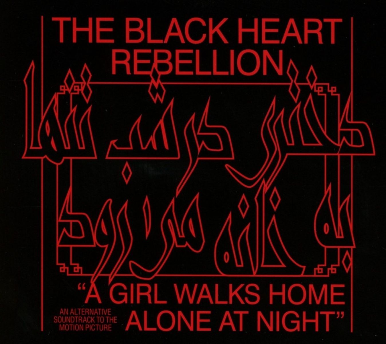 Afbeelding van The Black Heart Rebellion - A Girl Walks Home Alone At Night