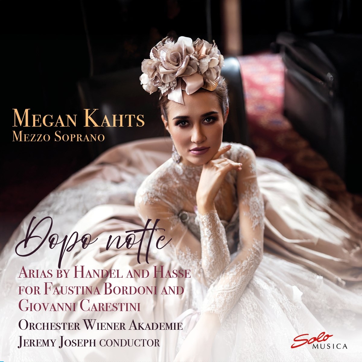 Afbeelding van Megan Kahts, Orchester Wiener Akademie - Dopo Notte - Arias By Handel And Haydn - Bordoni And Giovanni Carestini