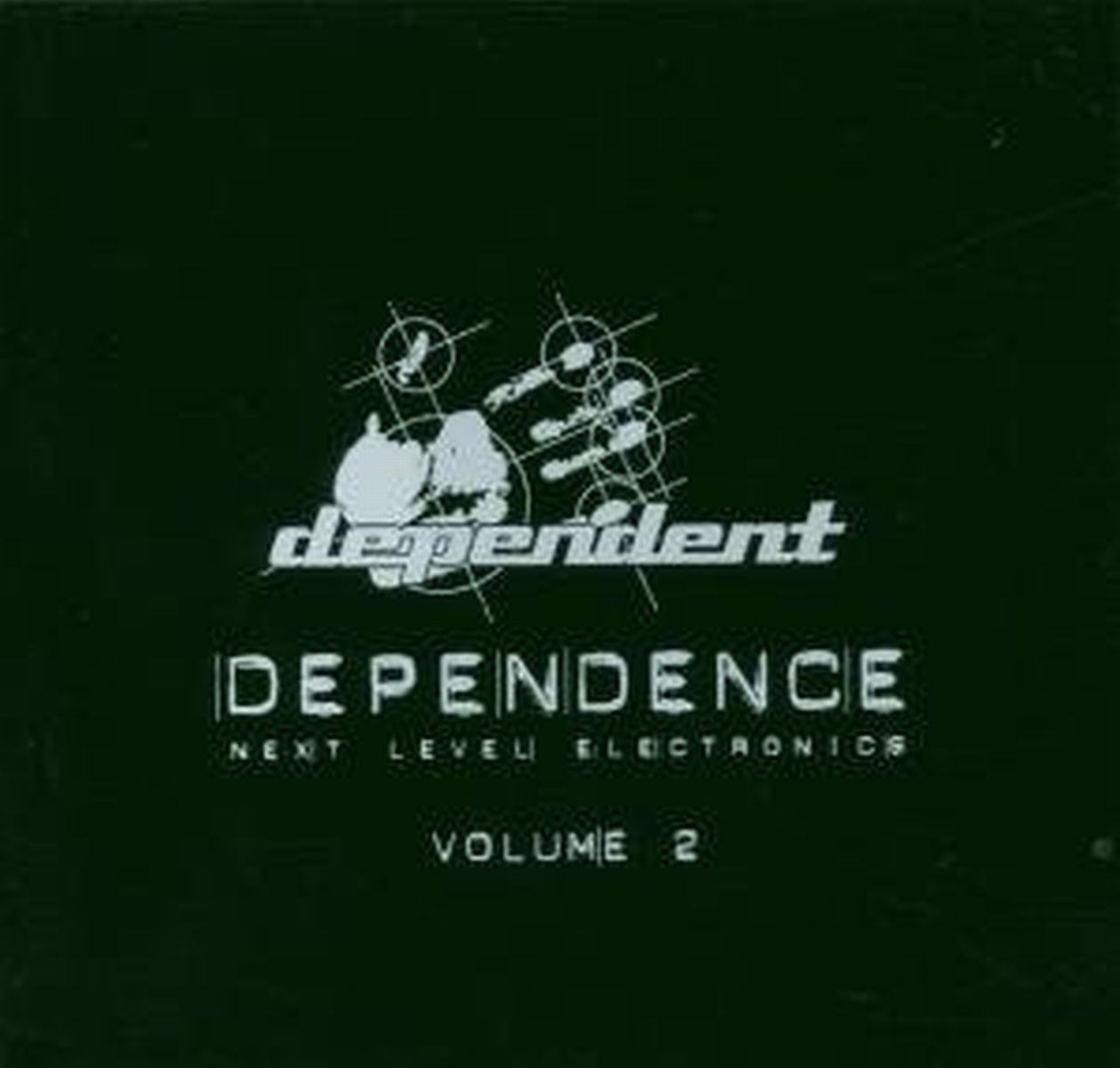 Afbeelding van Various Artists - Dependence - Next Level Electronics Volume 2
