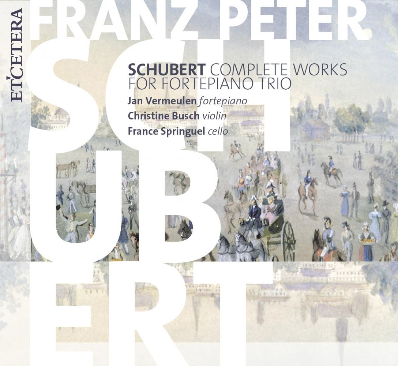 Afbeelding van Jan Vermeulen, Christine Busch, France Springuel - Schubert: Complete Works For Fortepiano Trio