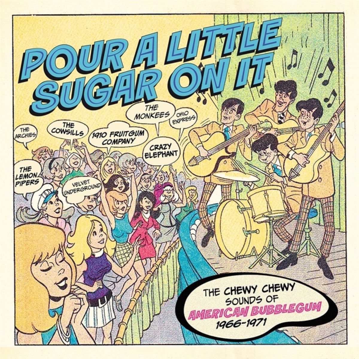 Various Artists - Pour A Little Sugar On It - The Chewy, Chewy Sound