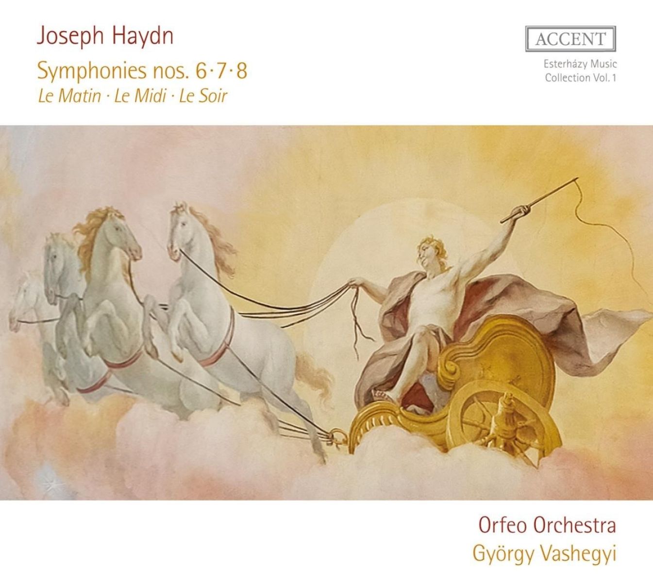 Orfeo Orchestra, György Vashegyi - Haydn: Symphonies Nos. 6, 7, 8 Le Matin | Le Midi | Le Soir