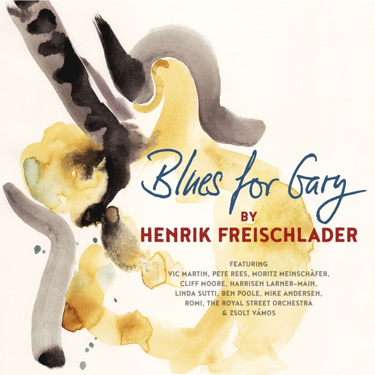 Afbeelding van Henrik Freischlader - Blues For Gary