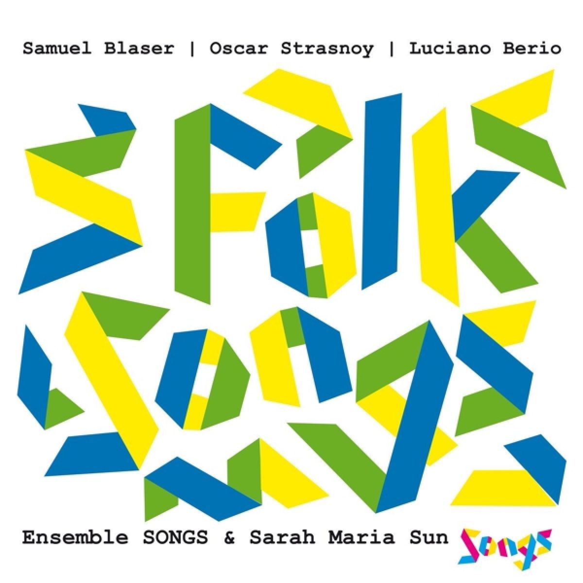 Afbeelding van Ensemble Songs, Sarah Maria Sun, Samuel Blaser - Folk Songs