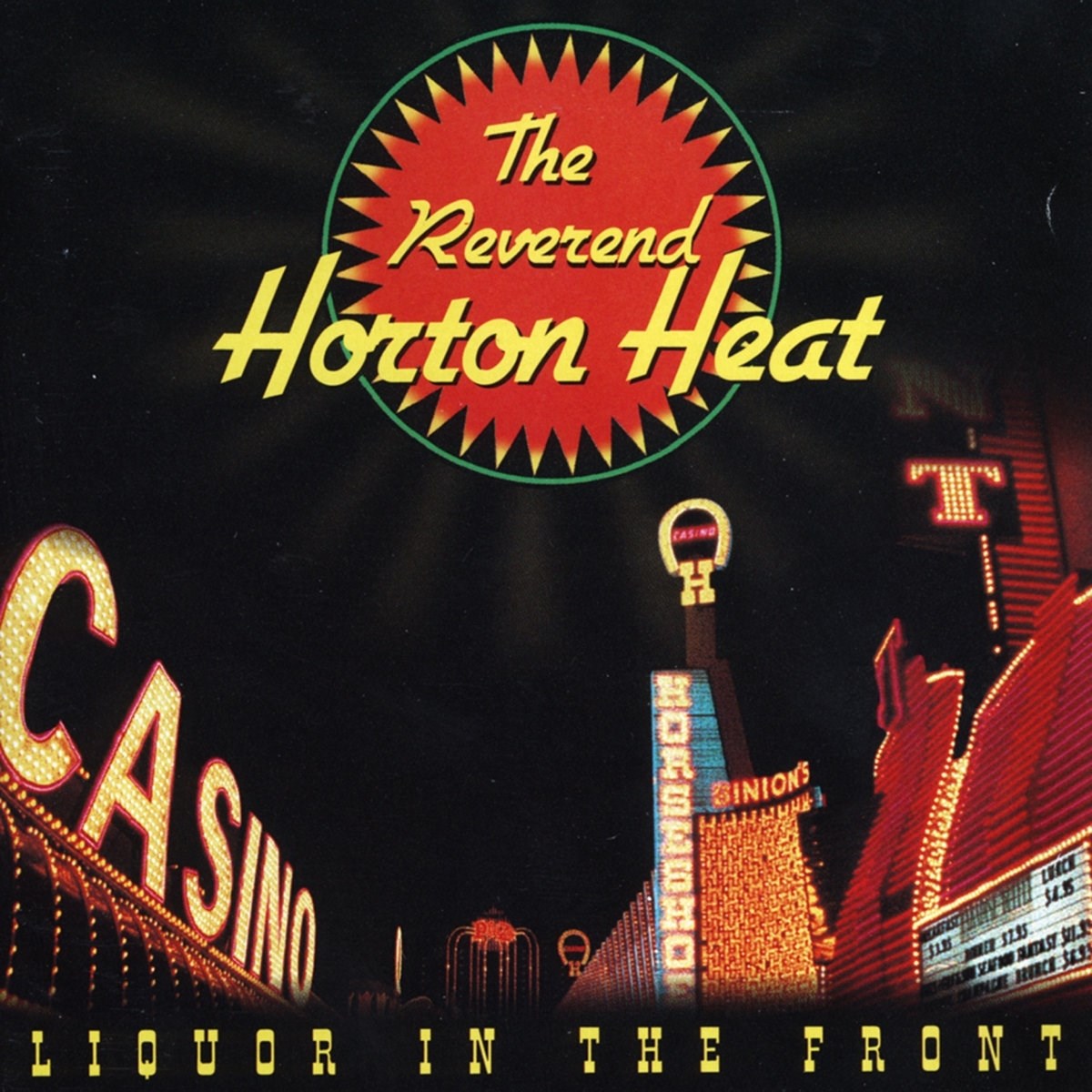Afbeelding van Reverend Horton Heat - Liquor In The Front