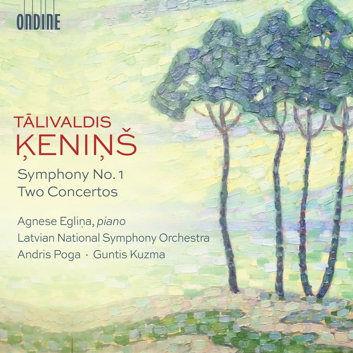 Latvian National Symphony Orchestra, Andris Poga, Guntis Kuzma - Kenins: Symphony No. 1 | Two Concertos