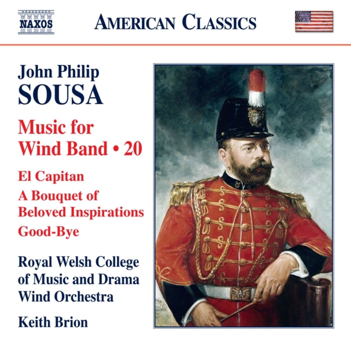 Afbeelding van Royal Welsh College of Music and Drama Wind Orchestra, Keith Brion - Sousa: Music For Wind Band, Vol. 20