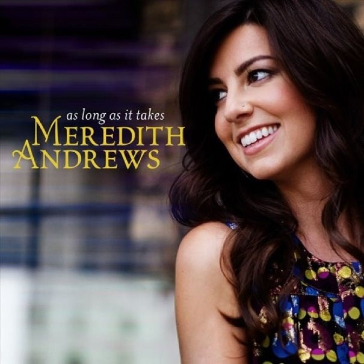Afbeelding van Meredith Andrews - As Long As It Takes