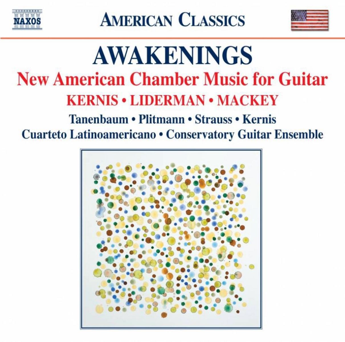 Cuarteto Latinamericano, Coservatory Guitar Ensemble - Awakening, New American Chamber Music For Guitar