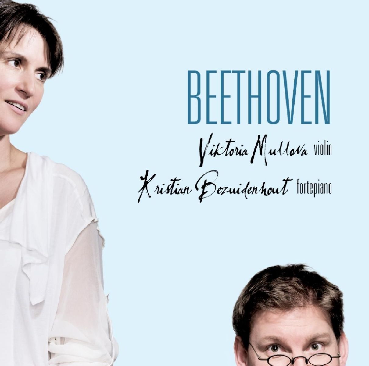 Afbeelding van Viktoria Mullova & Kristian Bezuidenhout - Beethoven: Violin Sonatas Nos.3 & 9 Kreutzer
