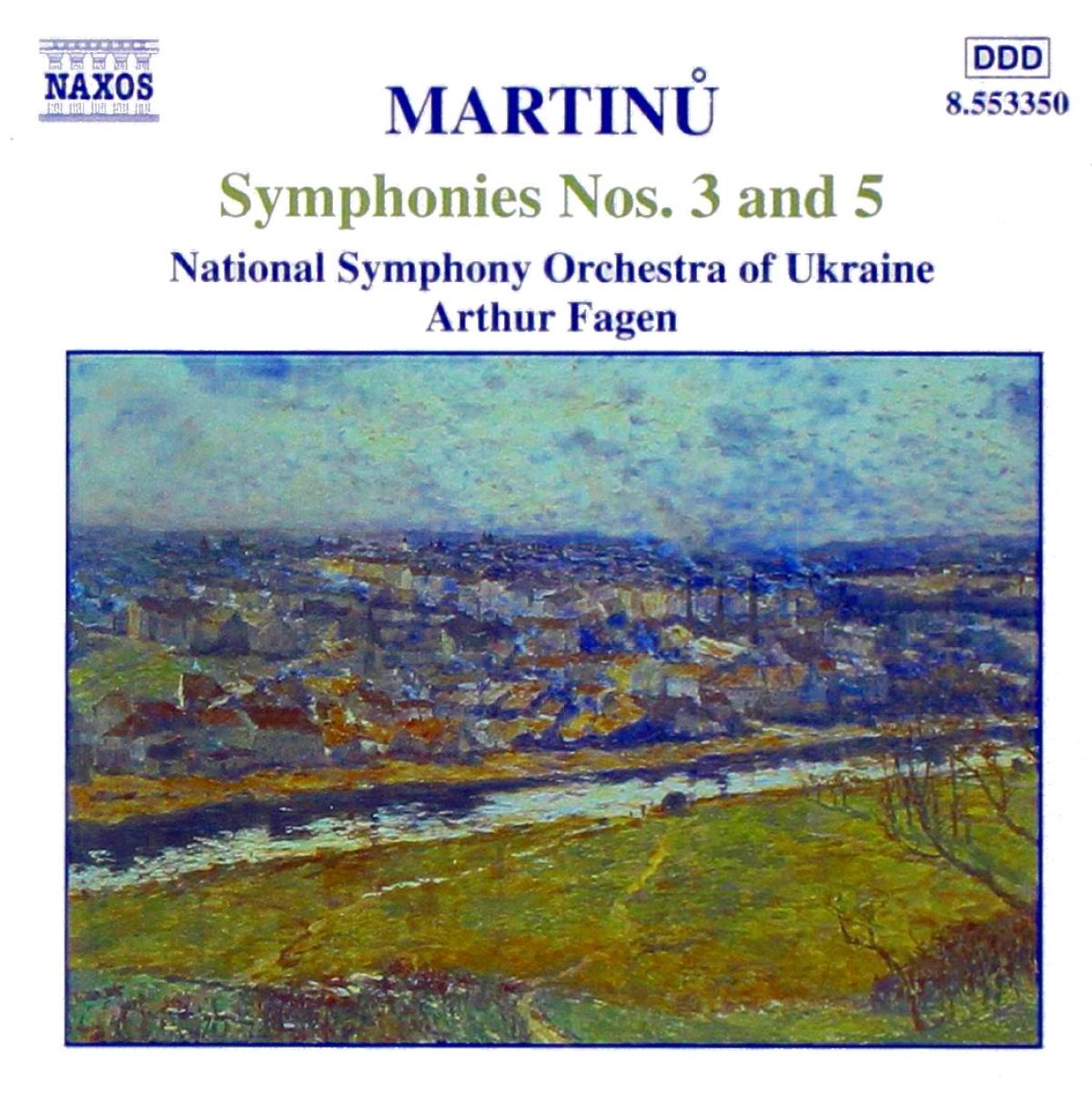 National Symphony Orchestra of Ukraine - Martinů: Symphonies Nos. 3 & 5