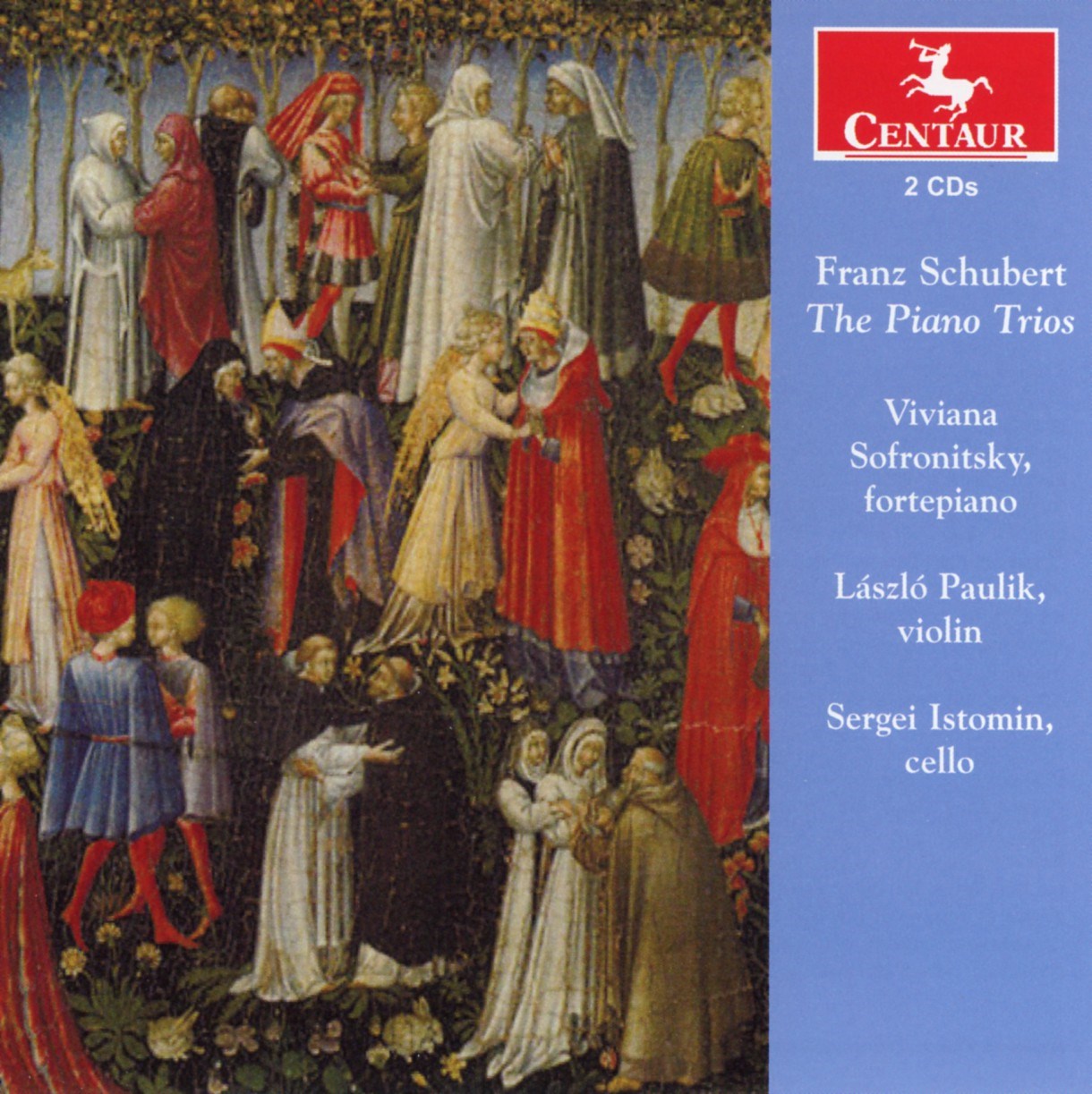 Afbeelding van Viviana Sofronitsky, László Paulik, Sergei Istomin - Schubert: The Piano Trios