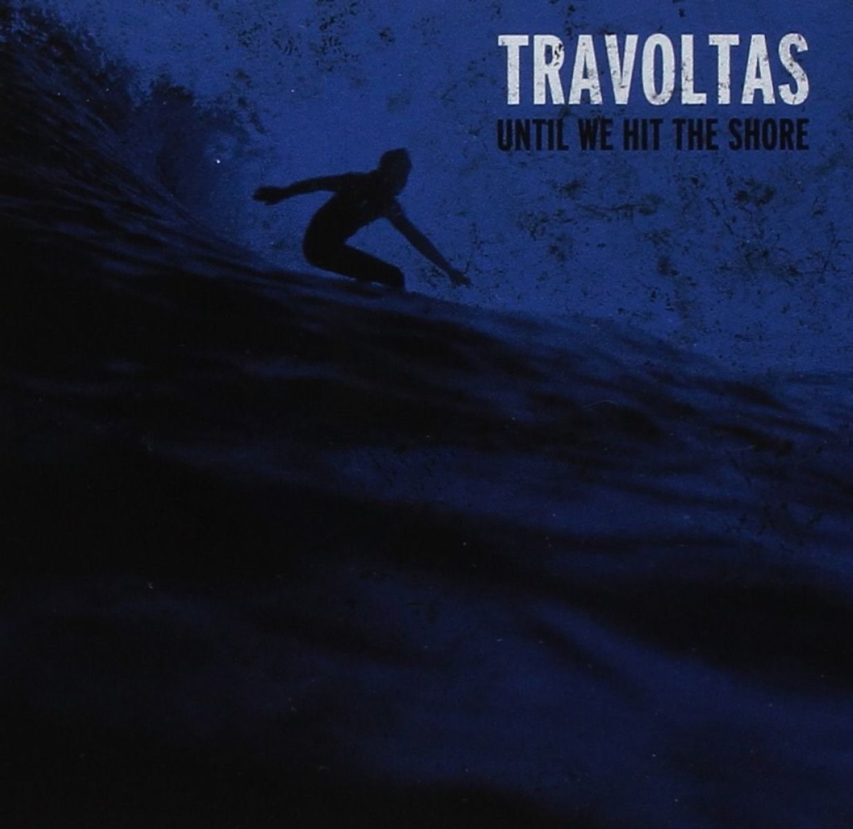 Afbeelding van Travoltas - Until We Hit The Shore