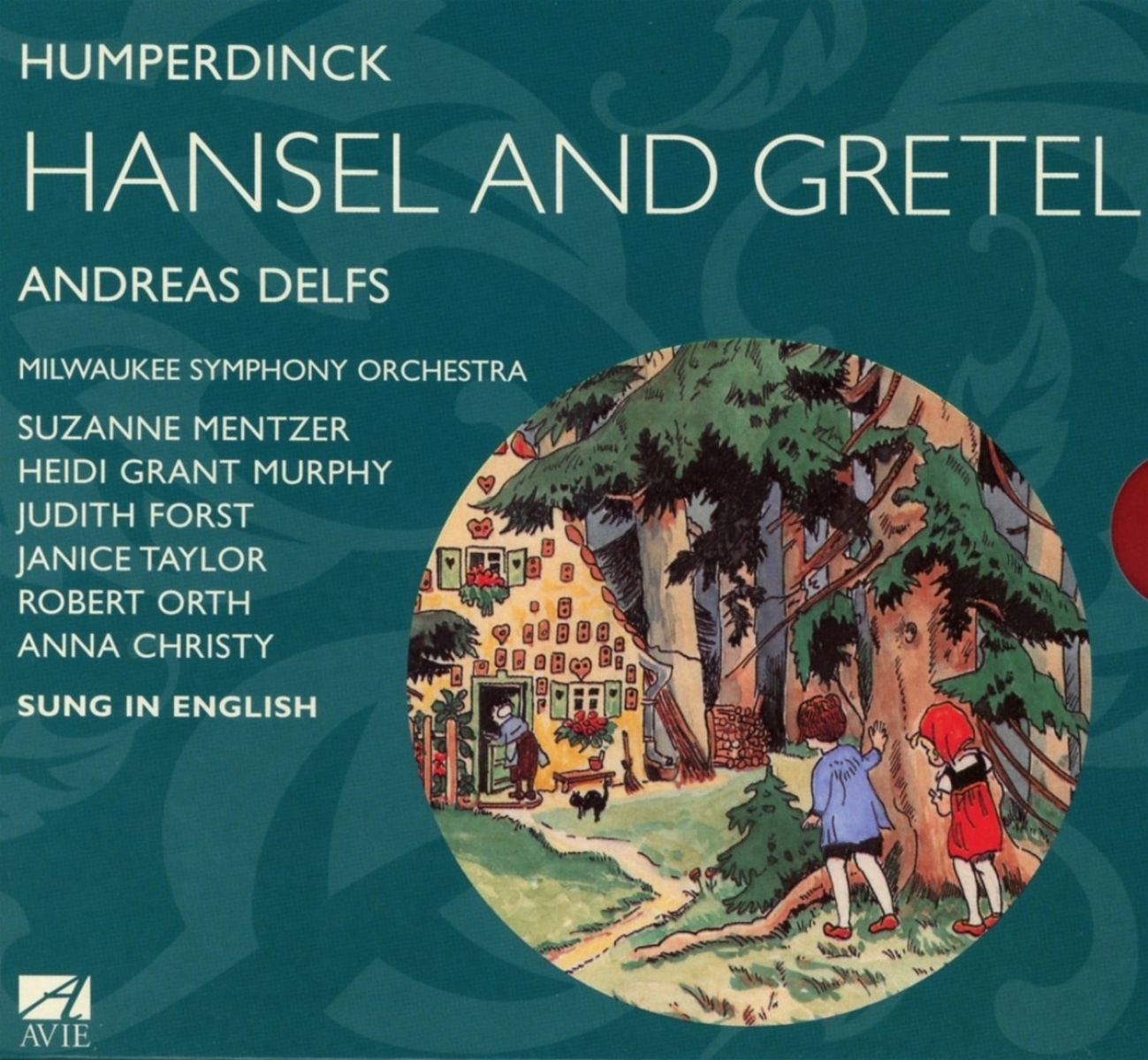Andreas Delfs, Milwaukee Symphony Orchestra - Humperdinck: Hansel And Gretel