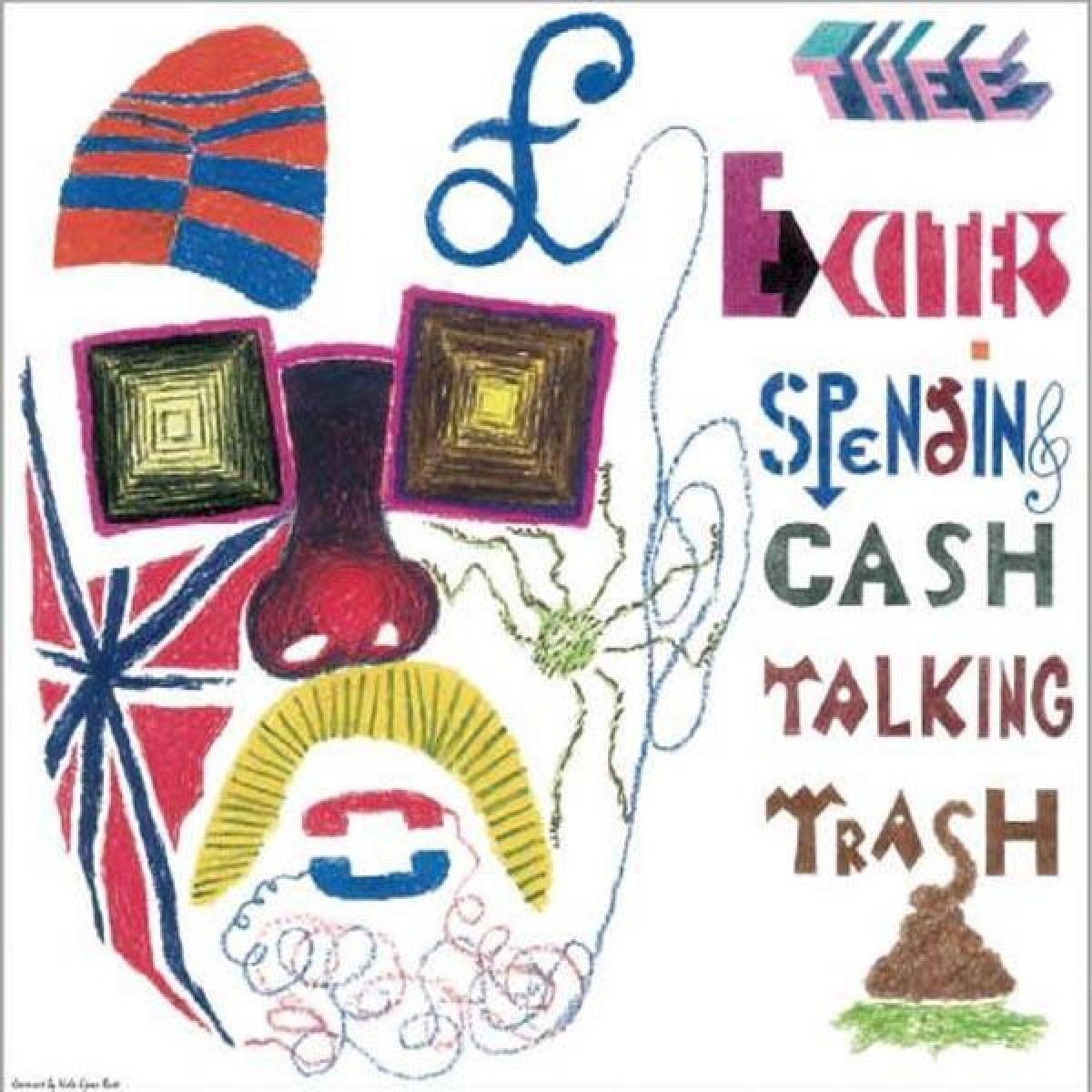 Afbeelding van Thee Exciters - Spending Cash, Talking Trash