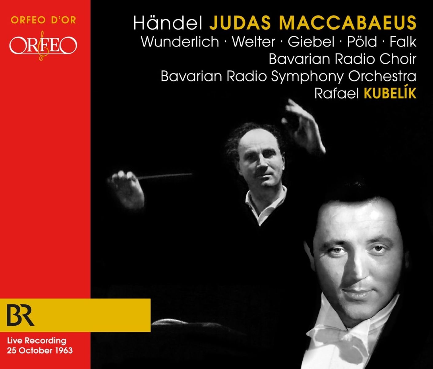 Afbeelding van Fritz Wunderlich, Ludwig Welter, Agnes Giebel, Bavarian Radio Symphony Orchestra - Handel: Judas Maccabaeus