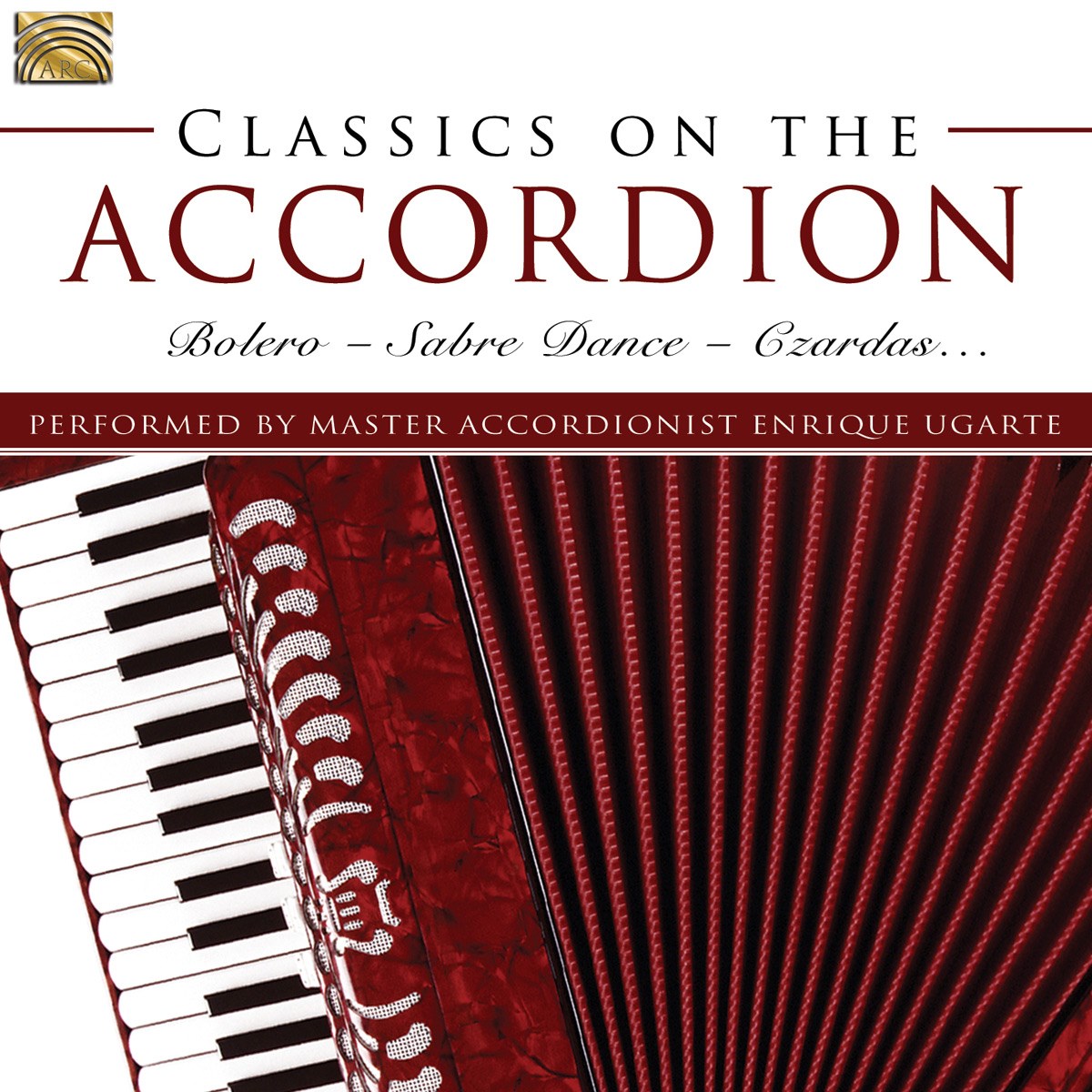 Enrique Ugarte - Classics On The Accordeon