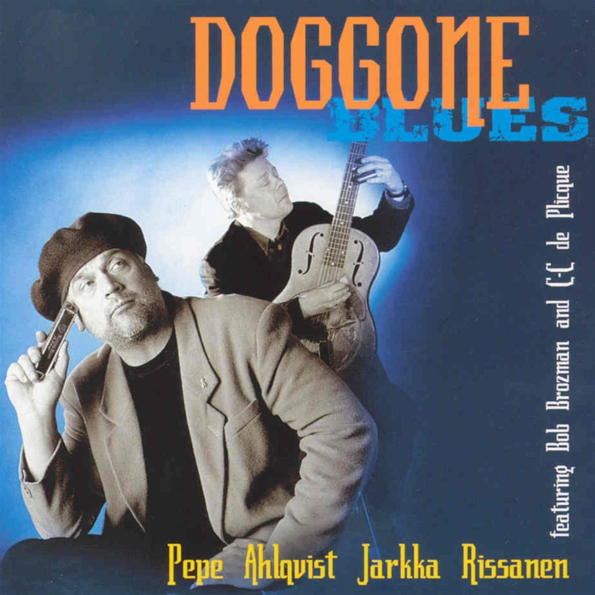Afbeelding van Pepe Ahlqvist & Jarkka Rissanen - Doggone Blues
