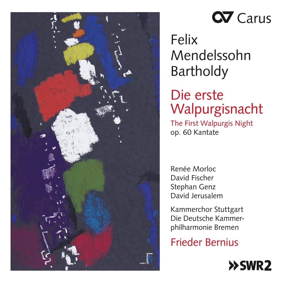 Afbeelding van Renée Morloc, David Fischer, Stephan Genz, David Jerusalem, Kammerchor Stuttgart, Deutsche Kammerphilharmonie Bremen, Frieder Bernius - Die Erste Walpurgisnacht (Op. 60 Kantate)