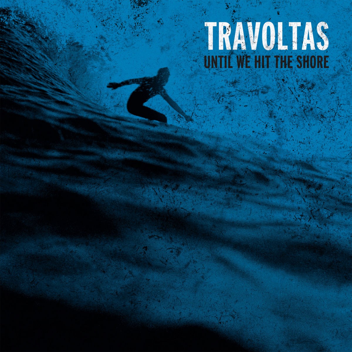 Afbeelding van Travoltas - Until We Hit The Shore