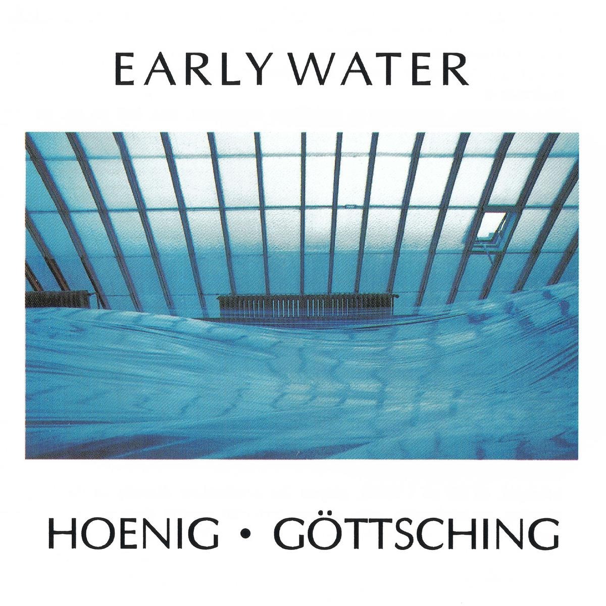 Afbeelding van Michael Hoenig & Manuel Göttsching - Early Water