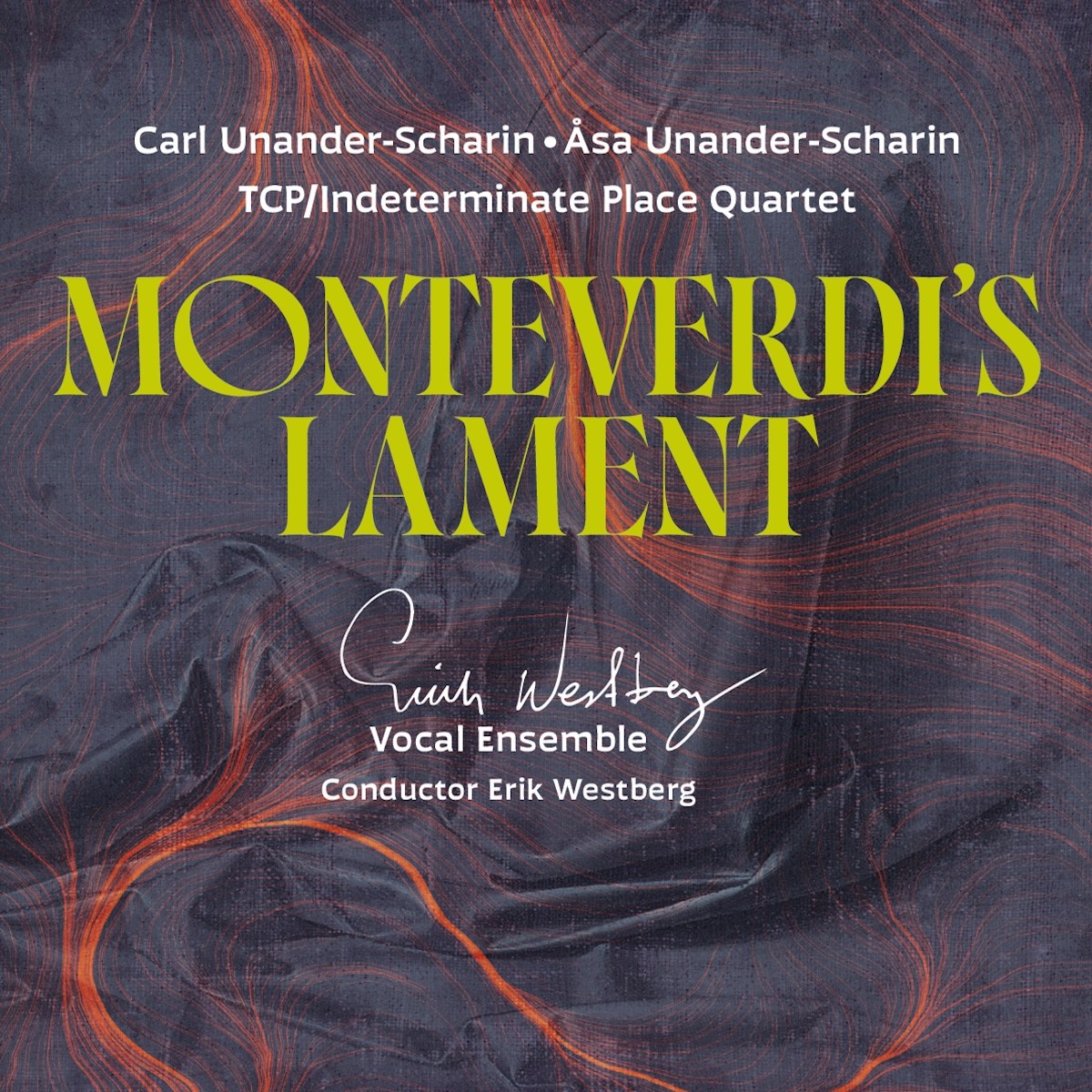 Erik Westberg, Erik Westberg Vocal Ensemble - Monteverdi's Lament