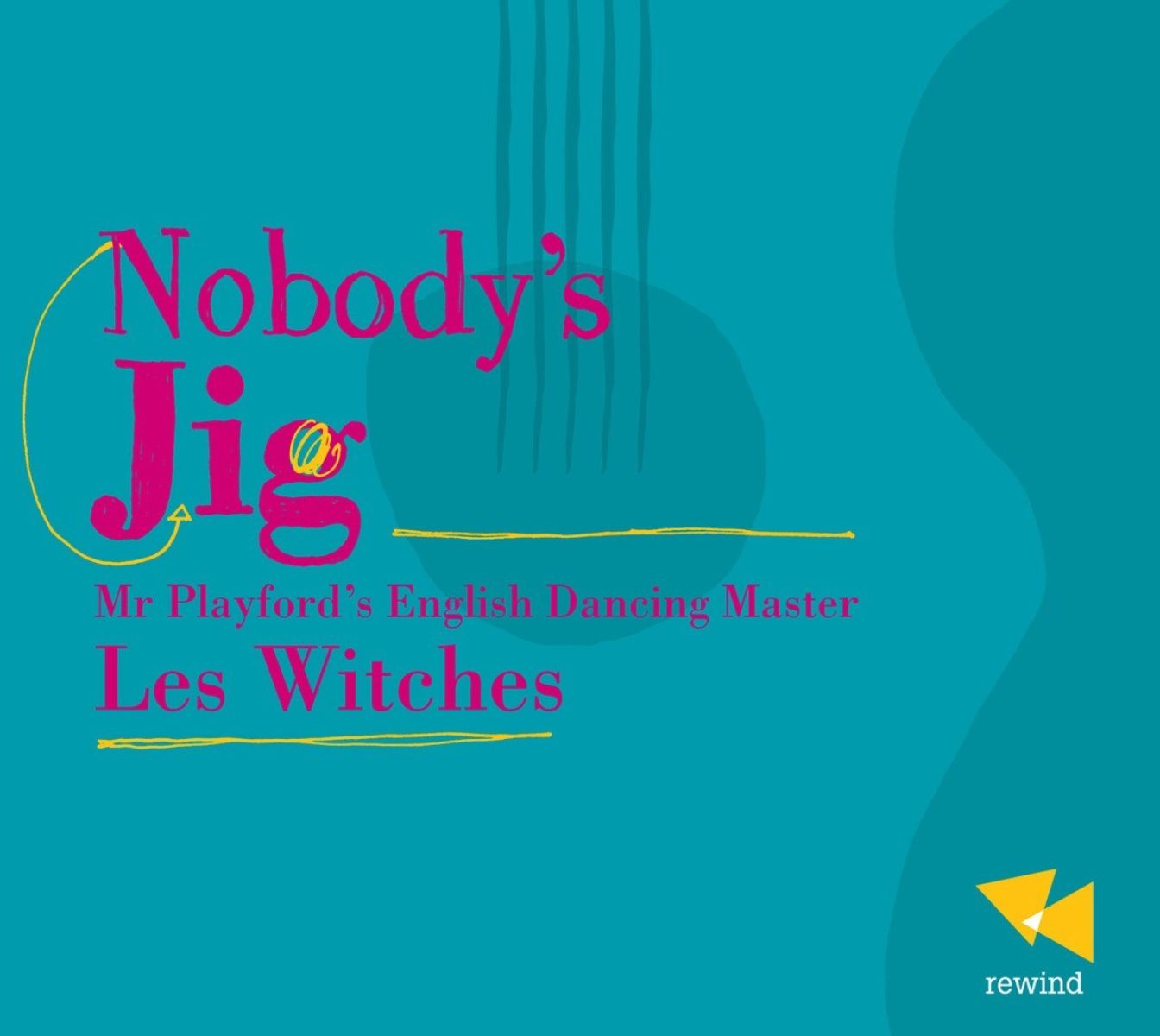 Les Witches - Nobody's Jig
