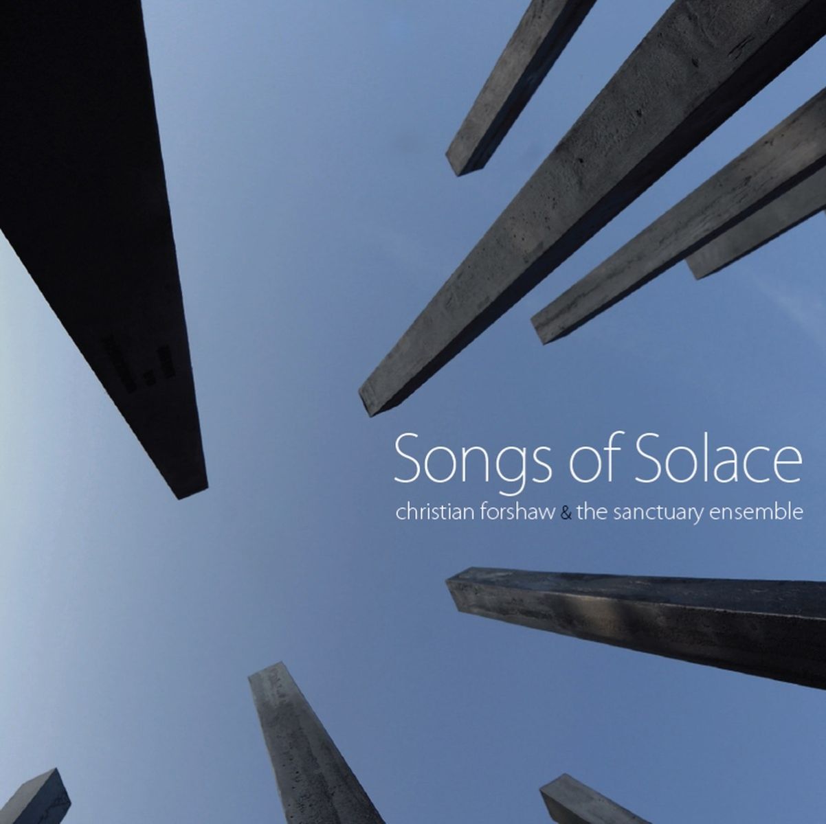 Christian Forshaw & The Sanctuary Ensemble - Songs of Solace