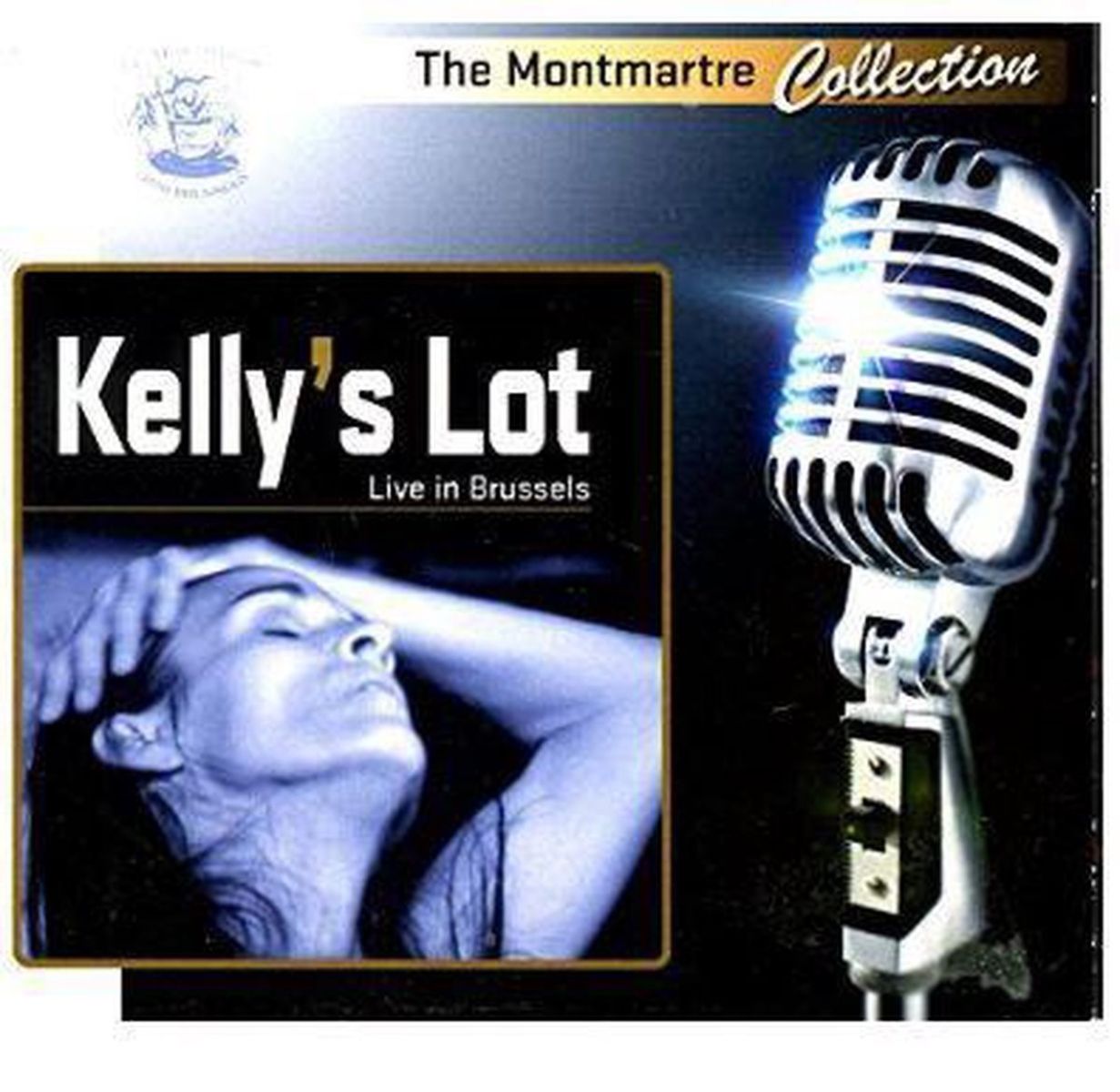 Afbeelding van Kelly's Lot - Live The Montmartre (Volume 1)