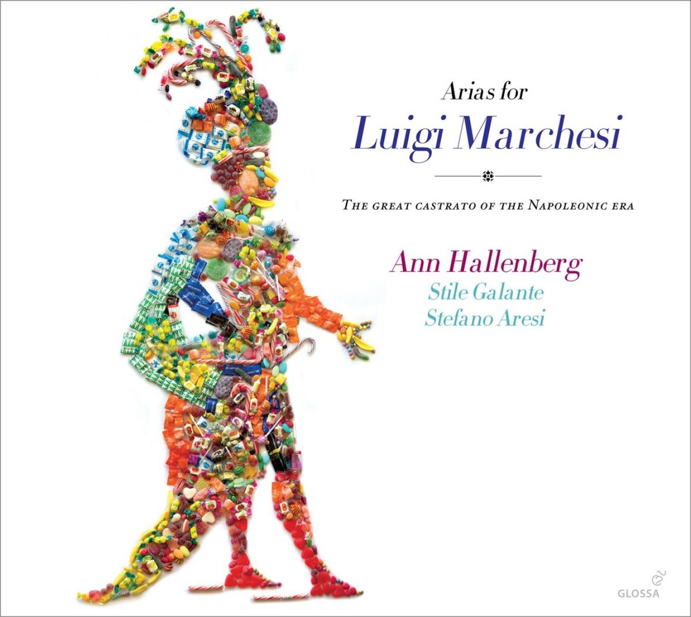 Afbeelding van Ann Hallenberg, Stile Galante, Stefano Aresi - Arias For Luigi Marchesi - The Great Castrato Of The Napoleonic Era