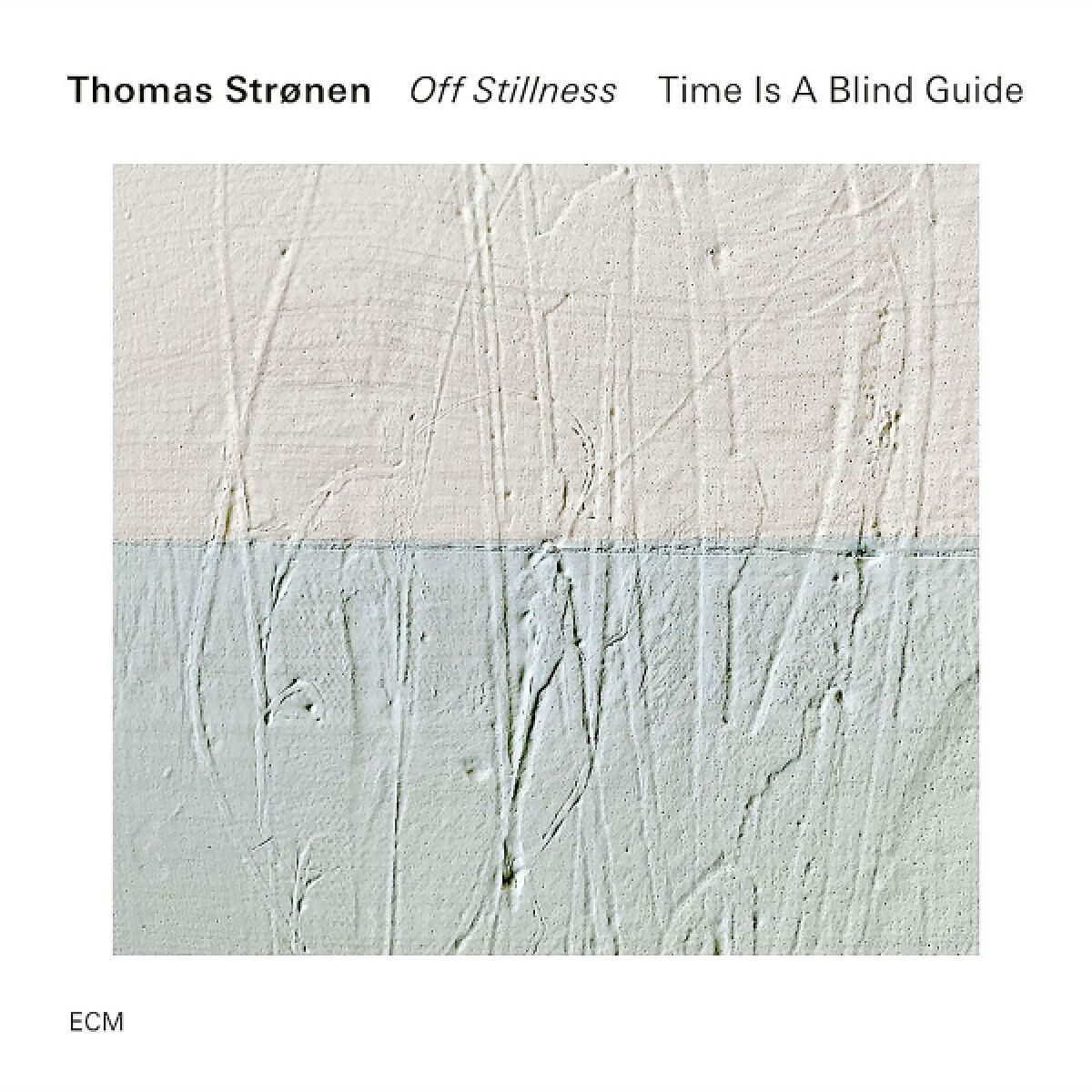 Thomas Stronen, Time Is A Blind Guide - Untitled