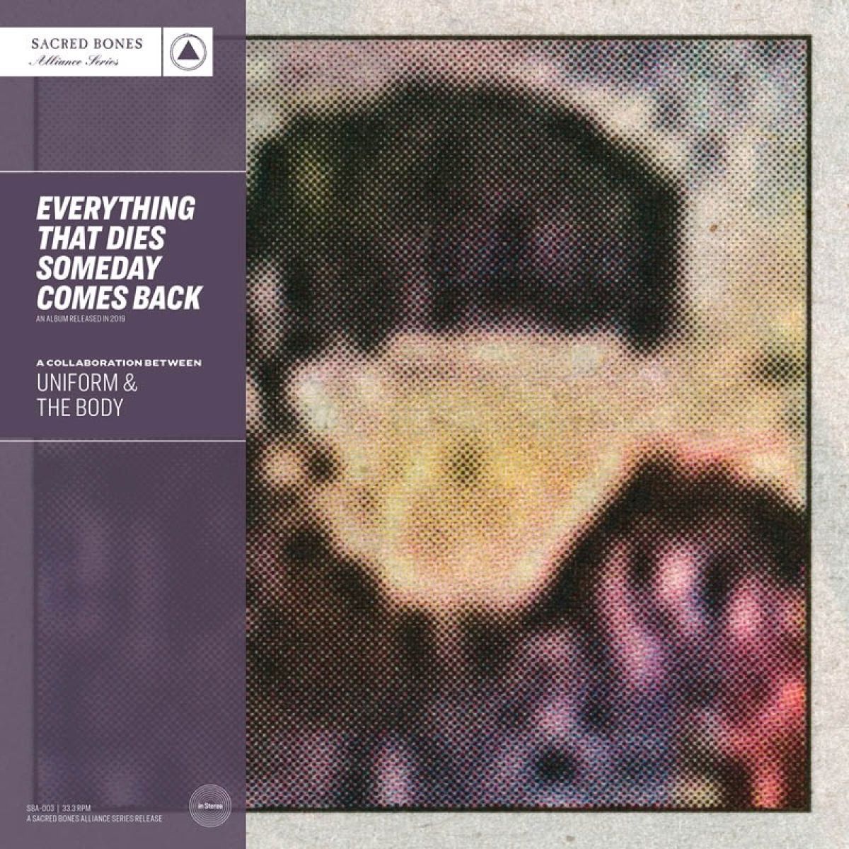 Afbeelding van Uniform & The Body - Everything That Dies Someday Comes Back
