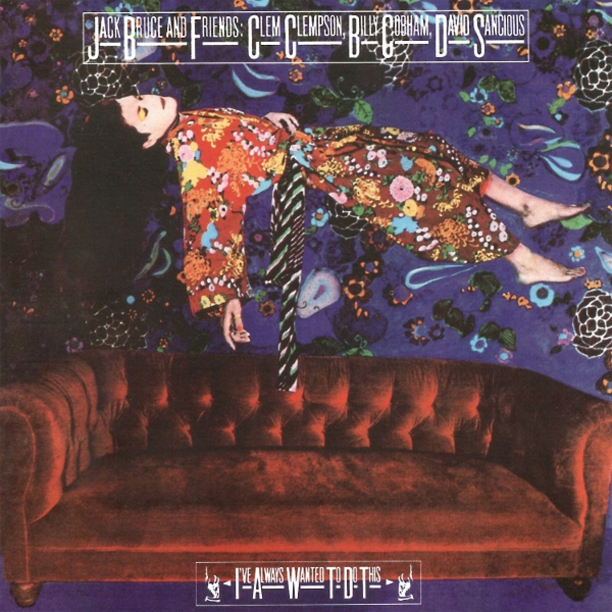 Afbeelding van Jack Bruce & Friends - I've Always Wanted To Do This