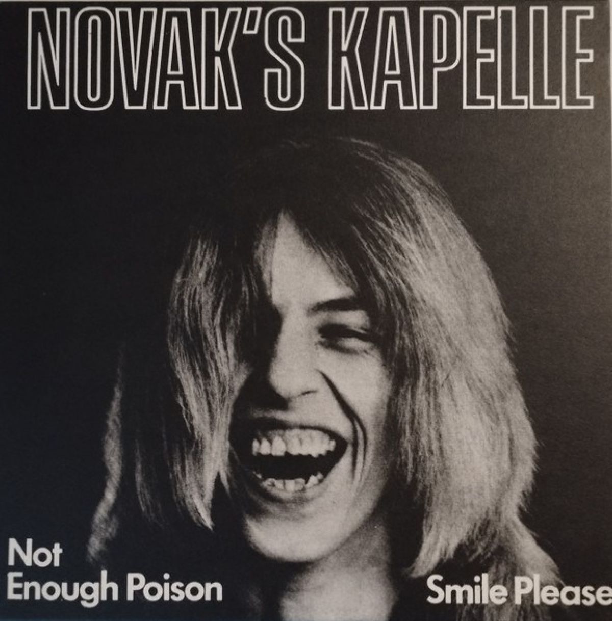 Afbeelding van Novak's Kapelle - Not Enough Poison/Smile Please