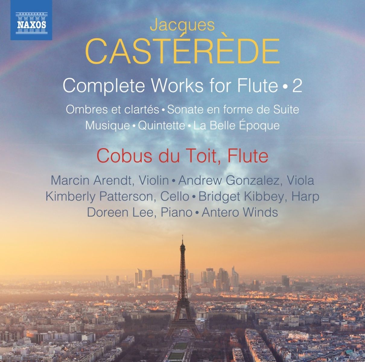 Cobus du Toit, Marcin Arendt, Andrew Gonzalez, Kimberly Patterson, Bridget Kibbey, Doreen Lee, Antero Winds - Casterède: Complete Works For Flute, Vol. 2