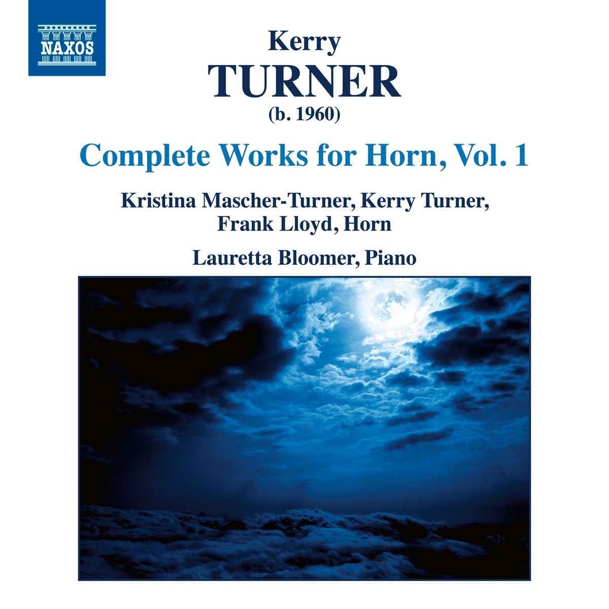 Kristina Mascher, Frank Lloyd, Lauretta Bloomer - Turner: Complete Works For Horn, Vol. 1