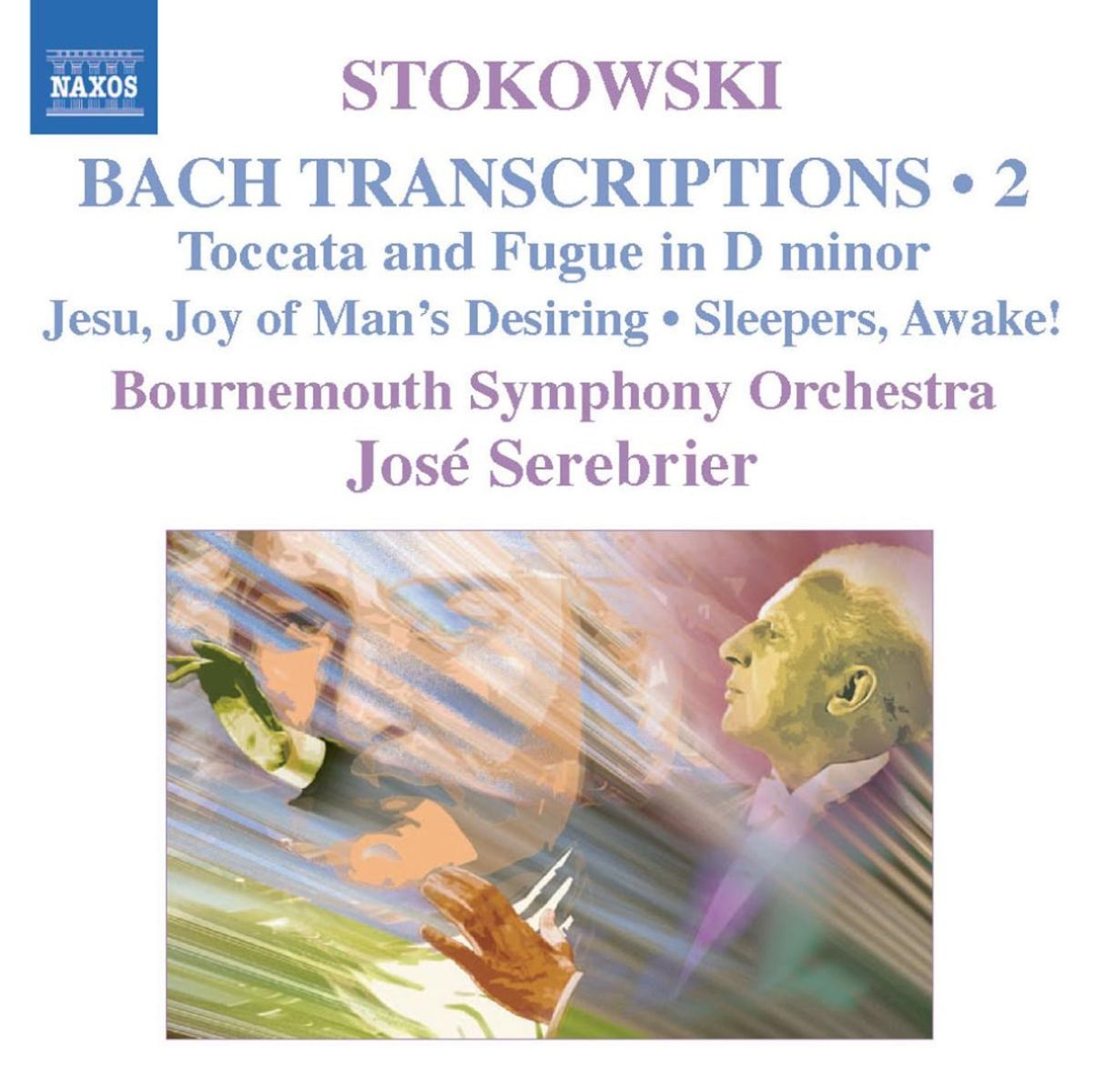 Afbeelding van Bournemouth Symphony Orchestra, José Serebrier - Stokowski: Transcriptions Volume 2