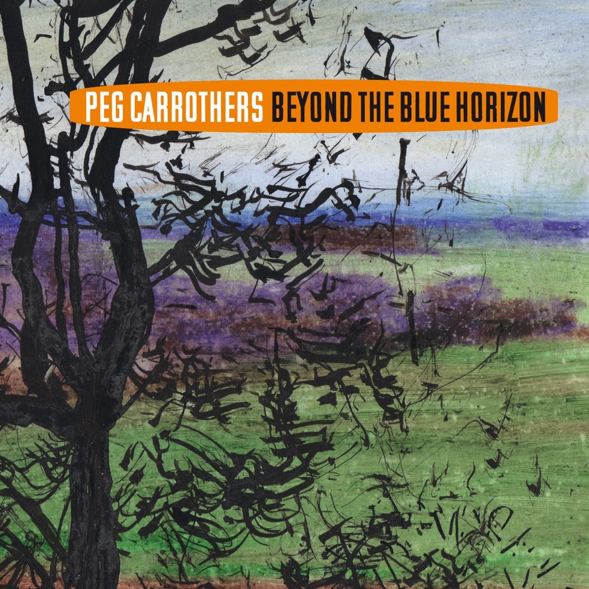 Afbeelding van Peg Carrothers - Beyond The Blue Horizon