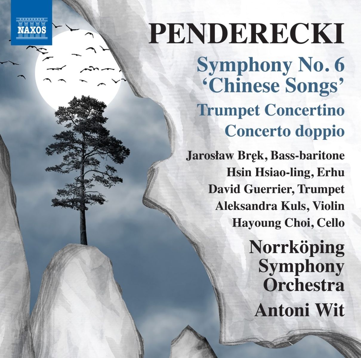 Aleksandra Kuls, Norrköping Symphony Orchestra, Antoni Wit - Penderecki: Symphony No. 6 'Chinese Songs' | Trumpet Concertino | Concerto Doppio