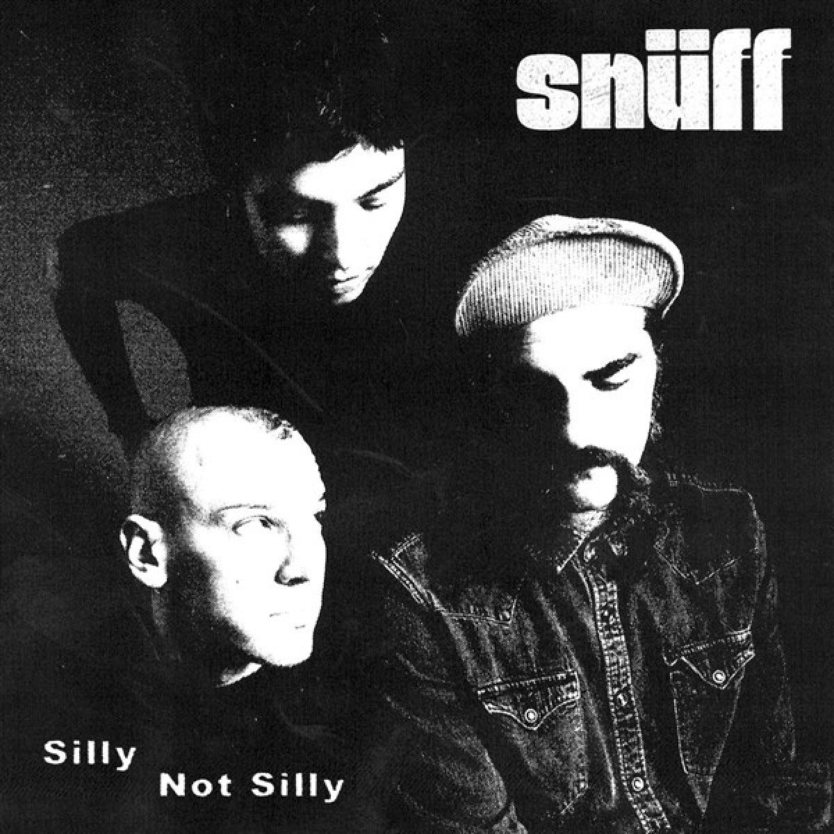 Afbeelding van Snüff - Silly Not Silly