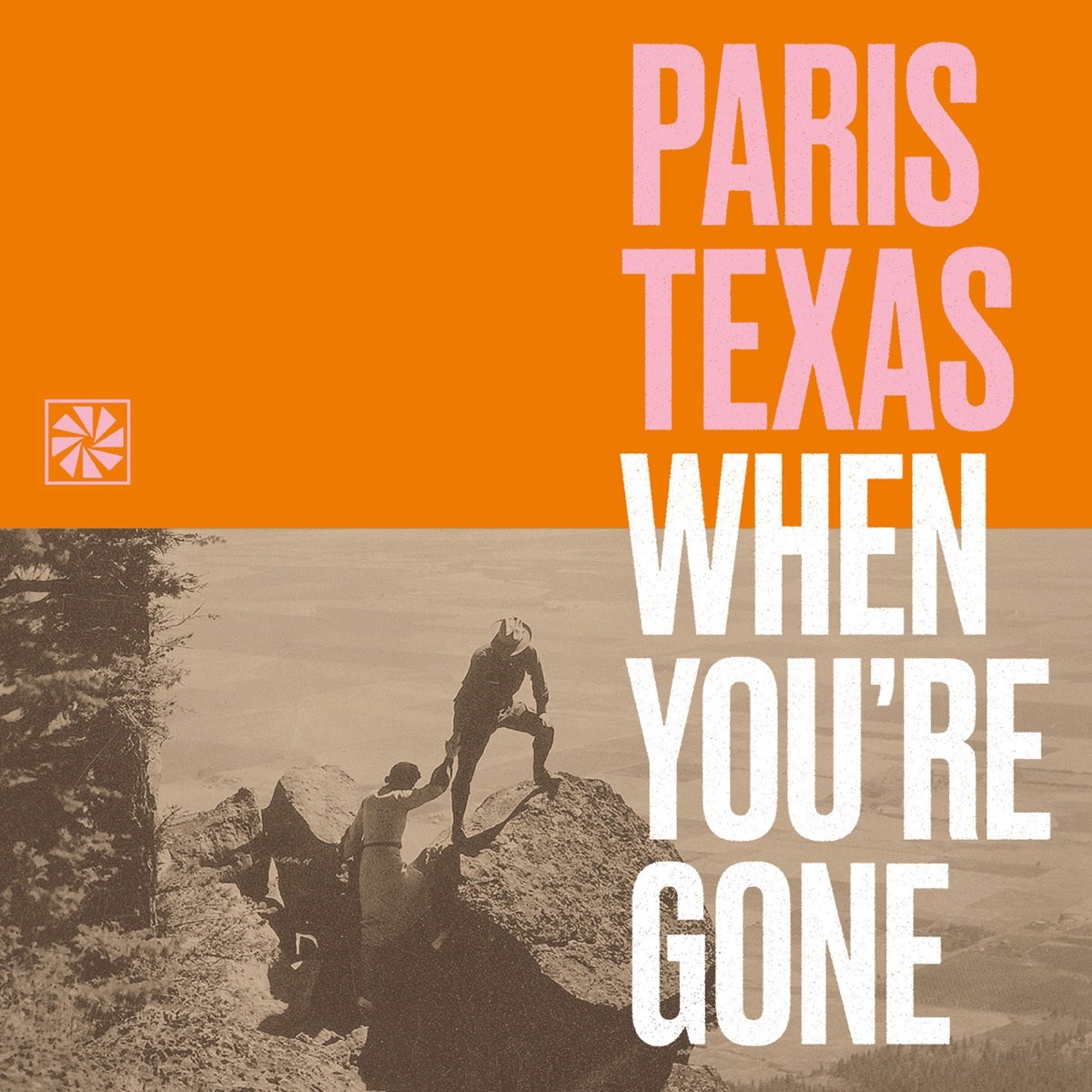 Paris Texas - When You're Gone