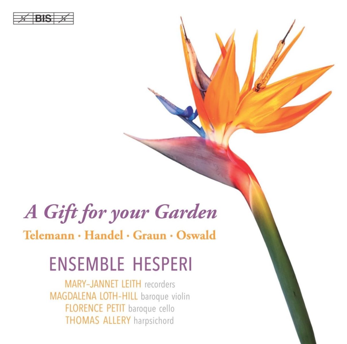 Afbeelding van Telemann, Handel & Oswald: A Gift for your Garden - A Musical Celebration Of Telemann’s Botanical Passion